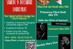 MARCHE DE NOEL CONCERT HUITRE ET FOIE GRAS LOUBEYRAT