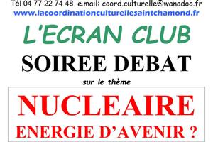 Nucléaire, énergie d'avenir ?