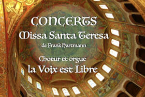 concert Missa Santa Teresa par le choeur la Voix est Libre