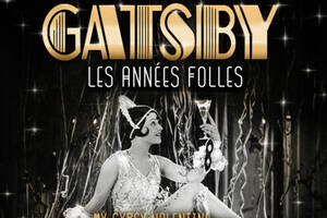 Gatsby : les années folles (avec My Gipsy Valentine)