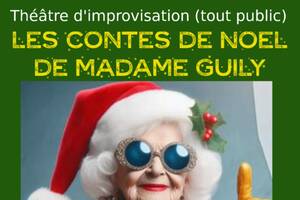 Les Contes de Mme Guily - théâtre d’improvisation