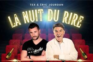 La Nuit du Rire -  Réveillon du 31 décembre avec Anthony Joubert, Tex et leurs amis