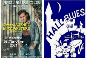 Concert blues avec Denis AGENET & NOLAPSTERS au Hall Blues Club