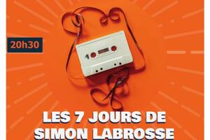 THEATRE Les 7 jours de Simon Labrosse de Carole Fréchette