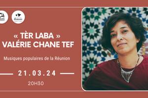 « Tèr laba » Valérie Chane-Tef 