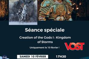 Séance spéciale : Creation of the god I : Kingdom of storms