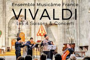 Concert 100% Vivaldi à Marseille : Les 4 Saisons & plus beaux concerti