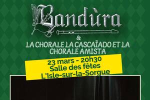 Concert Bandùra et les chorales la Cascaïado et Amista