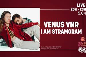 VENUS VNR + I AM STRAMGRAM
