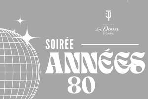 Soirée années 80 au domaine la Dona Tigana à Cassis