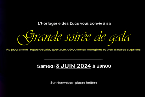 photo Grand Gala de l'Horlogerie des Ducs