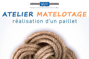 Atelier Matelotage à la Corderie Royale/Paillet