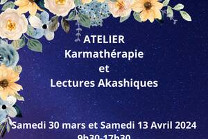 Atelier Karmathérapie et Lectures Akashiques