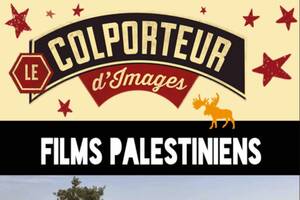 Soirée films palestiniens / Le Colporteurs d'images au Stockage