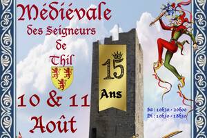 photo 15ème Médiévale des Seigneurs de Thil