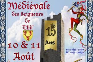 15ème Médiévale des Seigneurs de Thil