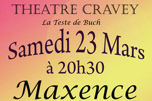 Maxence au Théâtre Cravey