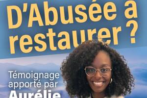 D’ABUSÉE À RESTAURER ?