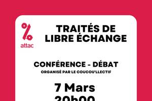 Conférence-débat : Les traités de libre-échange