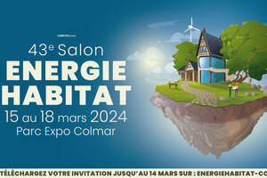 43e Salon Énergie Habitat du 15 au 18 mars 2024