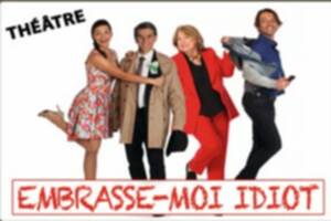 Embrasse-Moi Idiot !