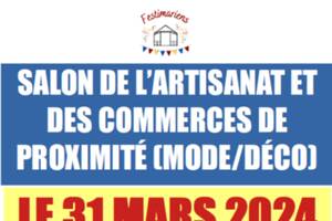 Salon de l'artisanat et des commerces de proximité (mode/déco)