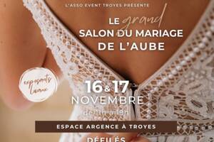 Le Grand Salon du Mariage de l'Aube