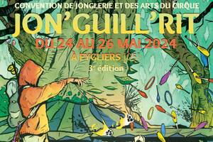 photo Convention de jonglerie et des arts du cirque - La Jon'Guill'Rit