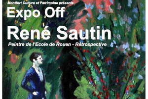 photo Expo Off Rétrospective de René Sautin - Peintre de l'Ecole de Rouen