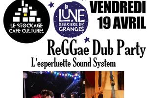 ReGGae Dub Party - L'esperluette Sound System