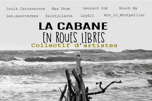 le collectif cabane à l'Open Space de Sète