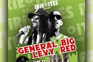 General Levy + Big Red Raggasonic + Irie Ites Sound + Eskifaia