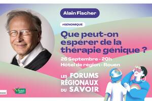 photo Conférence de Alain Fischer - Que peut-on espérer de la thérapie génique ?