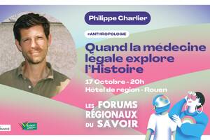 Conférence de Philippe Charlier - Quand la médecine légale explore l’Histoire