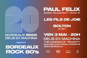 photo Bordeaux Rock fête ses 20 ans - Paul Felix (Gamine) Release Party)