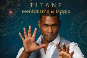 Mentalisme et Magie:Spectacle Synchronicity 2.0 par Titane