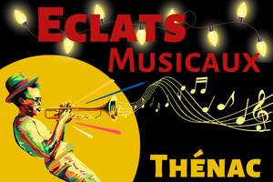 ECLATS musicaux de Thénac