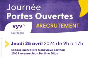 Journée Portes Ouvertes recrutement VYV 3 Bourgogne