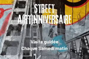 photo Les week-ends de l'art : Street A(rt)nniversaire