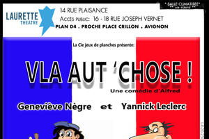 Off Avignon 24: VLA AUT'CHOSE !