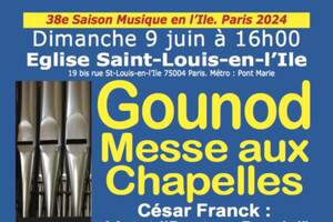 photo Gounod : Messe aux Chapelles. Fauré, Franck, Saint-Saëns.