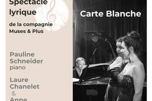 Spectacle lyrique : Carte Blanche