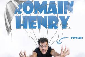 Romain Henry, c'est Lui !