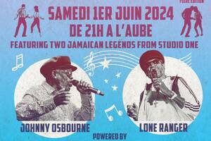 photo Le Bal Jamaicain #1 :  Johnny Osbourne + Lone Ranger + Soul Stereo