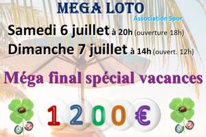 MEGA LOTO Carton Final spécial vacances 1200€. Bons Achat 20 à 200€. Bingo Américain spécial été