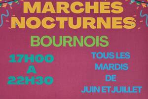 Marchés Nocturnes Bournois