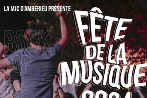 Fête de la musique à la MJC d'Ambérieu-en-Bugey