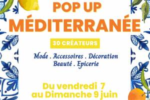 Popup Méditerranée par Boutique Créateur