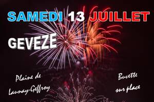Feu d'artifice - repas festif - bal à GEVEZE le Samedi 13 juillet 2024