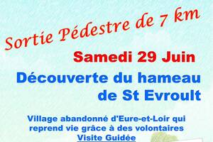 SORTIE PEDESTRE et DÉCOUVERTE DU HAMEAU DE ST EVROULT 